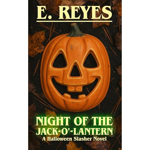 Night of the Jack-O'-Lantern Audiolibro Por E. Reyes arte de portada