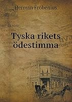 Tyska rikets ödestimma 551933577X Book Cover