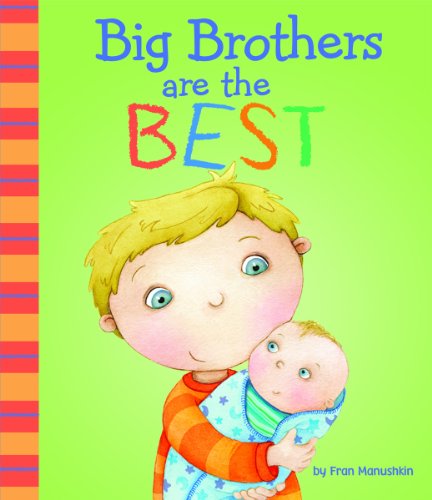 Image of Big Brothers Are the Best (Fiction Picture Books)