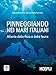 Pinneggiando nei mari italiani. Atlante della flora e della fauna immagine