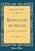 Rebellion Im Mond: Ein Schmutz-Und Schundroman (Classic Reprint) (German Edition)