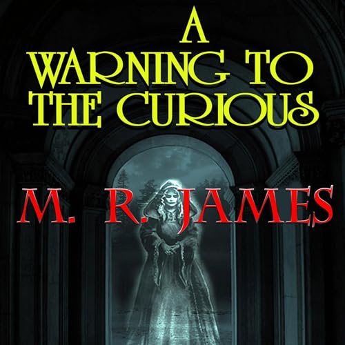 A Warning to the Curious by M. R. James episode artwork