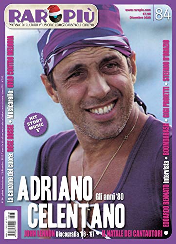  RAROPIU\' - N. 84 - ADRIANO CELENTANO : MENSILE DI CULTURA MUSICALE, COLLEZIONISMO E CINEMA