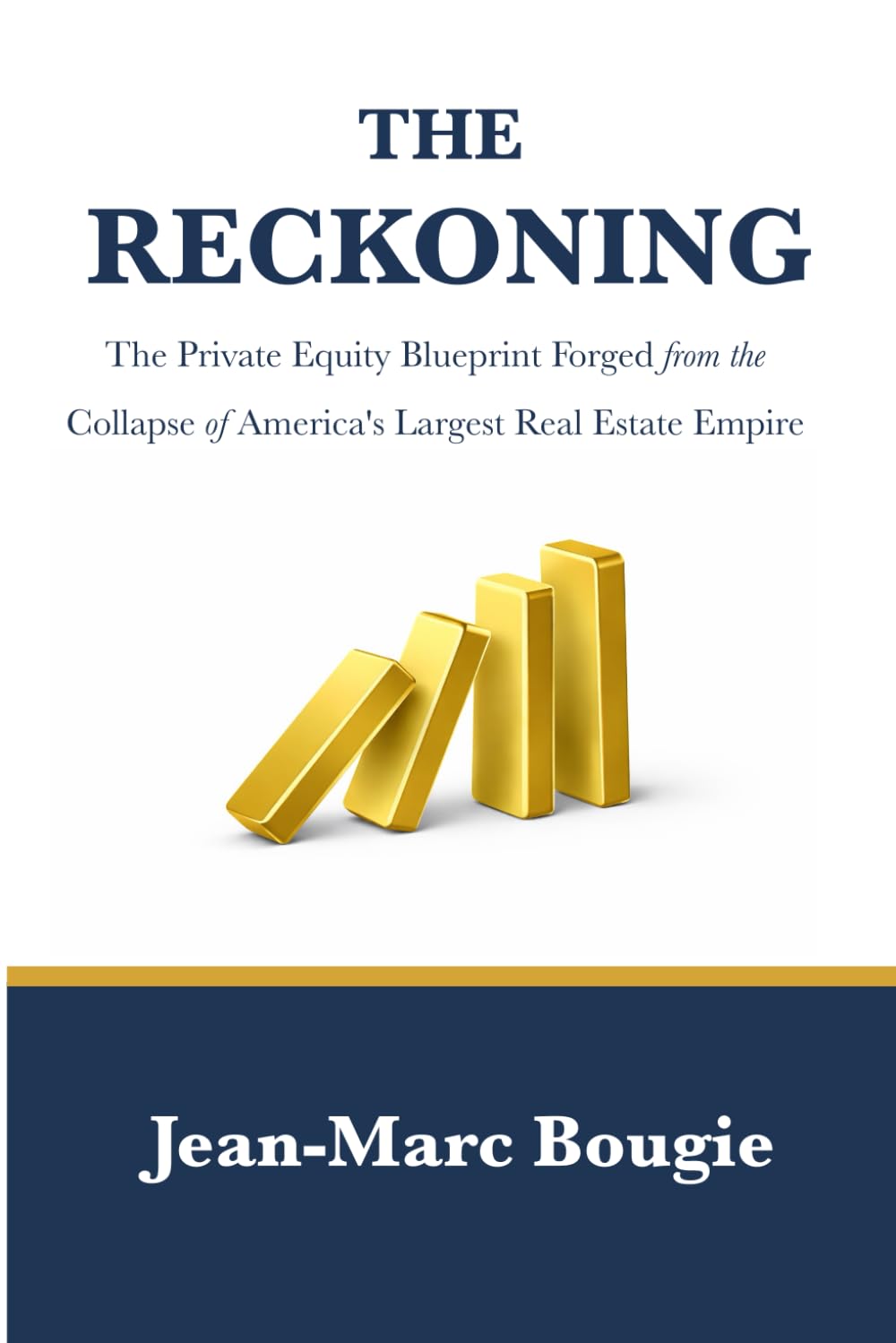 THE RECKONING: The Private Equity Blueprint Forged from the Collapse of America's Largest Real Estate Empire