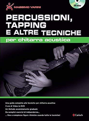 Percussioni, tapping e altre tecniche per chitarra...