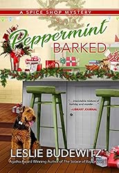 Peppermint Barked: A Spice Shop Mystery (Spice Shop Mysteries Book