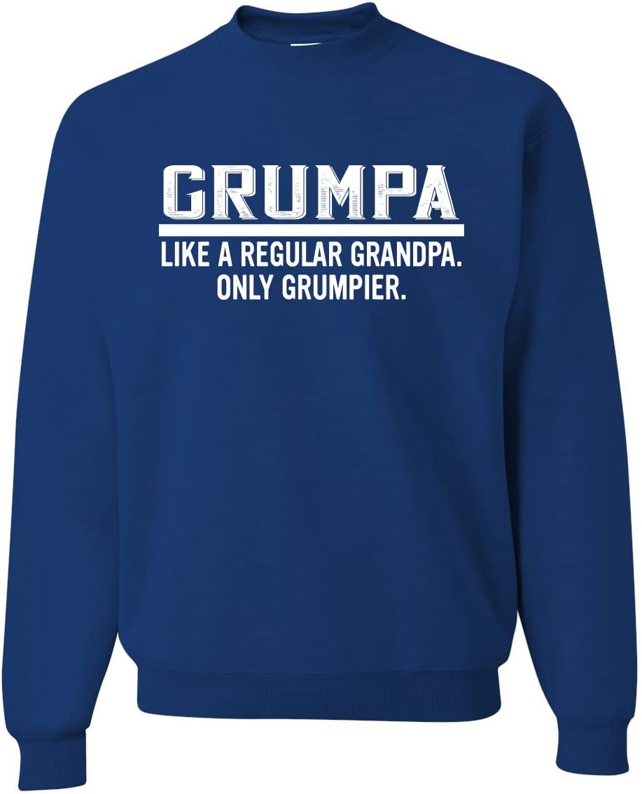 Wild Bobby Grumpa Like A Regular Grandpa Only Grumpier Funny Gift Father's Day Unisex Crewneck Graphic Sweatshirt