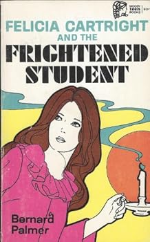 Paperback Felicia cartwright and the Frightened Student Book