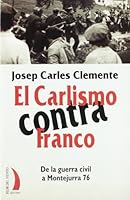 El Carlismo Contra Franco 848964487X Book Cover