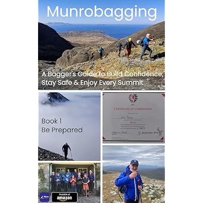 Munrobagging: A Bagger&rsquo;s Guide to Build Confidence, Stay Safe, and Enjoy Every Summit