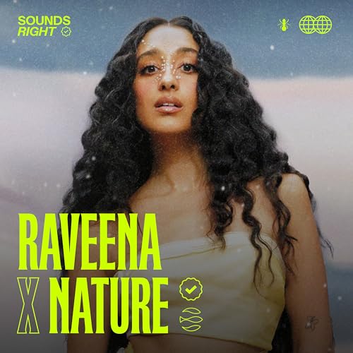 Raveena & NATURE