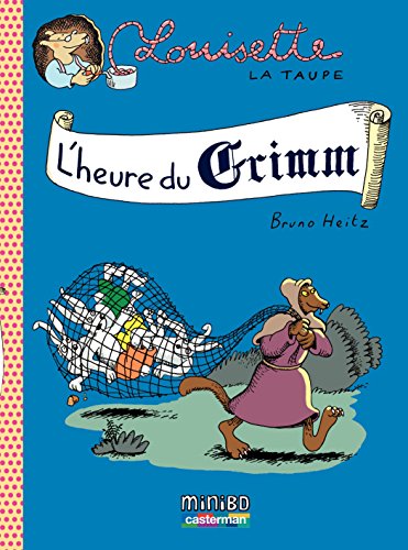 Télécharger Louisette la taupe (Tome 8) - L'heure du Grimm PDF