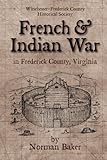French and Indian War: in Frederick County, Virginia
