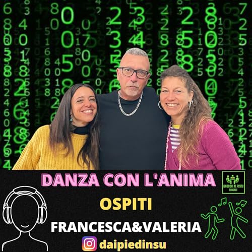 9) DANZA CON L'ANIMA OSPITI FRANCESCA & VALERIA