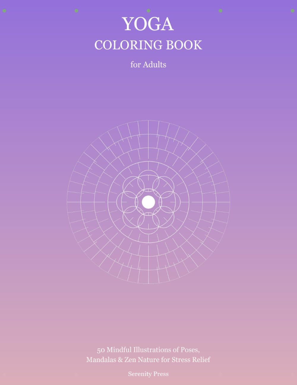 Yoga Coloring Book for Adults: 60 Mindful Illustrations of Poses, Mandalas & Zen Nature for Stress Relief and Meditation
