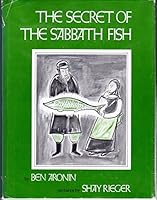 The Secret of the Sabbath Fish 0827601107 Book Cover