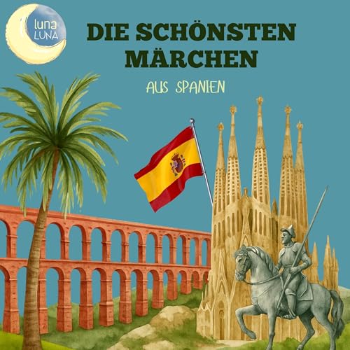 Die schönsten Märchen aus Spanien Audiolibro Por Don Juan Manuel arte de portada