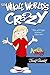 The Whole World's Crazy (Amelia Rules!)