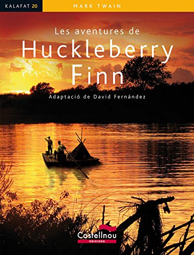 Aventures De Huckleberry Finn, Les (Col·lecció Kalafat)