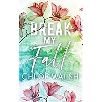 Break my Fall