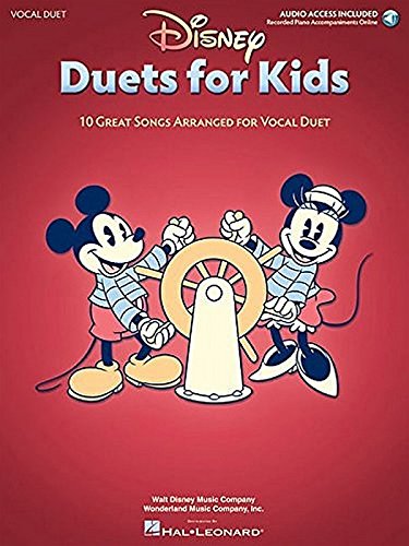 Disney Duets for Kids: 10 Great Songs Arranged for Vocal Duet