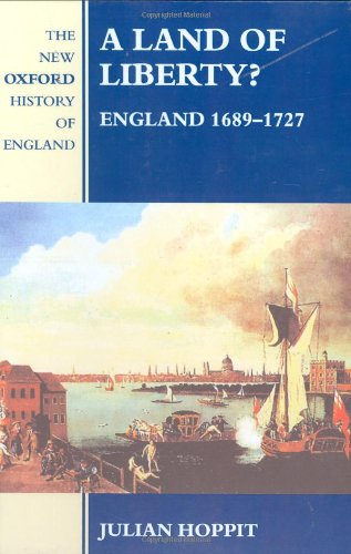 A Land of Liberty?: England 1689-1727