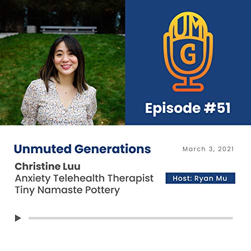 Couverture de Christine Luu: Controlling Anxiety Using Self-Care with a Millennial-Based Therapist