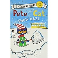 Pete the Cat: Snow Daze: A Winter and Holiday Book for Kids (My First I Can Read)