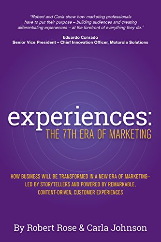 Experiences: The 7th Era of Marketing
