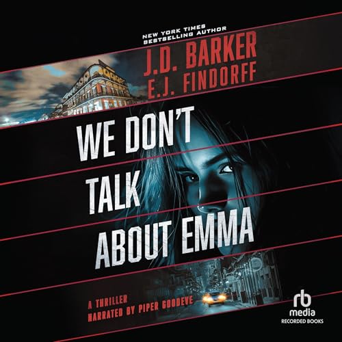 We Don't Talk About Emma by J.D. Barker, E.J. Findorff episode artwork