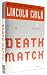 Death Match: A Novel (Child, Lincoln)