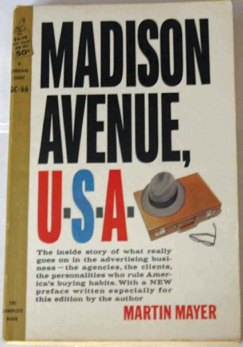 Madison Avenue U.S.A.: The inside story of what really goes