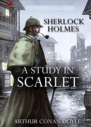 A Study in Scarlet(classics illustrated) (English Edition)