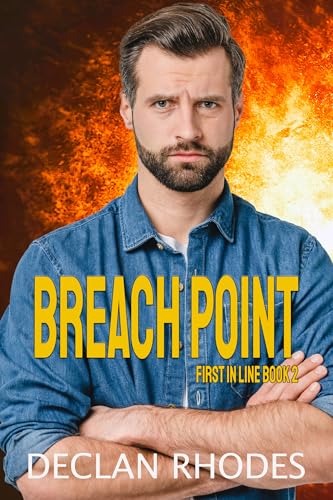 Breach Point: MM Romantic Suspense (First in Line Book 2)