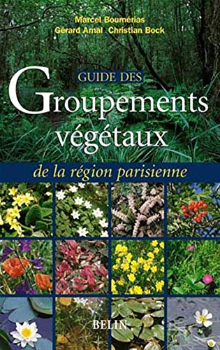 Télécharger Les groupements végétaux du Bassin parisien PDF