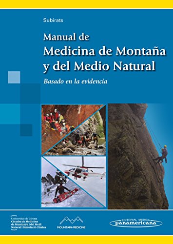 Manual de Medicina de Montaña y del Medio Natural. Basado en la evidencia