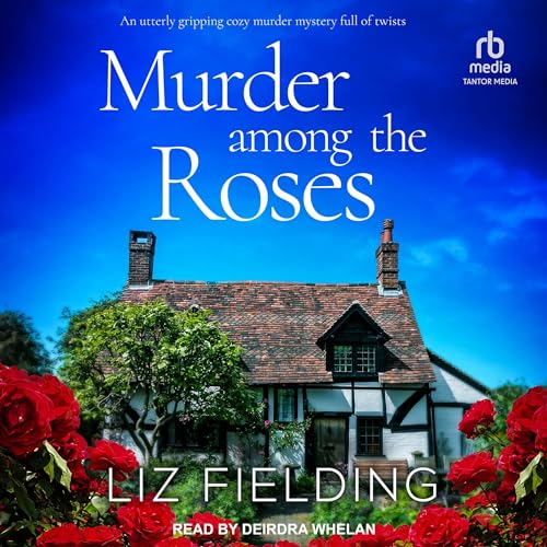 Amazon.com: Murder Among the Roses: Maybridge Murder Mysteries, Book 1 ...