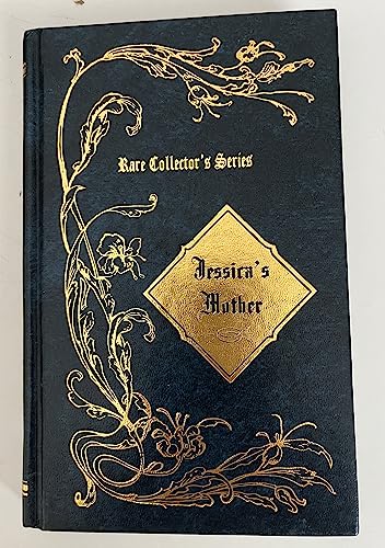 Jessica's Mother (Rare Collector's Series) A Se... B00106CSWQ Book Cover