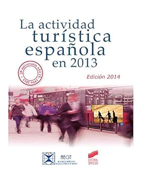 Paperback La actividad turística española en 2013: (Edición 2014) Book