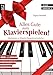 Produktbild Alles Gute zum Klavierspielen! Klaviernoten zur Klassik & Romantik mal einfacher. Leicht bis mittelleicht arrangiert (inkl. Download). Klavierstücke. Piano. Bach. Beethoven. Händel. Tschaikowsky.