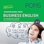 PONS Audiotraining Profi Business - English: Für Fortgeschrittene und Profis
