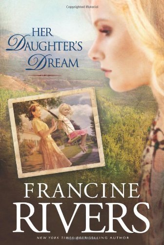 Her Daughters Dream by Rivers, Francine [Tyndal... B00DWYPHTU Book Cover