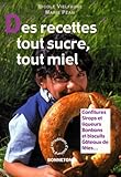 Des Recettes Tout Sucre, Tout Miel...