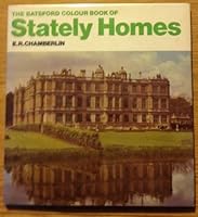 The Batsford Colour Book of Stately Homes 0713400250 Book Cover