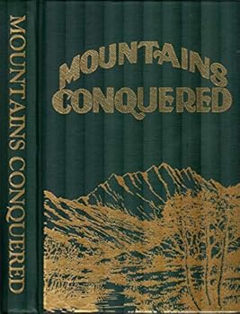 Hardcover Mountains Conquered: The Story of Morgan with Biographies Book