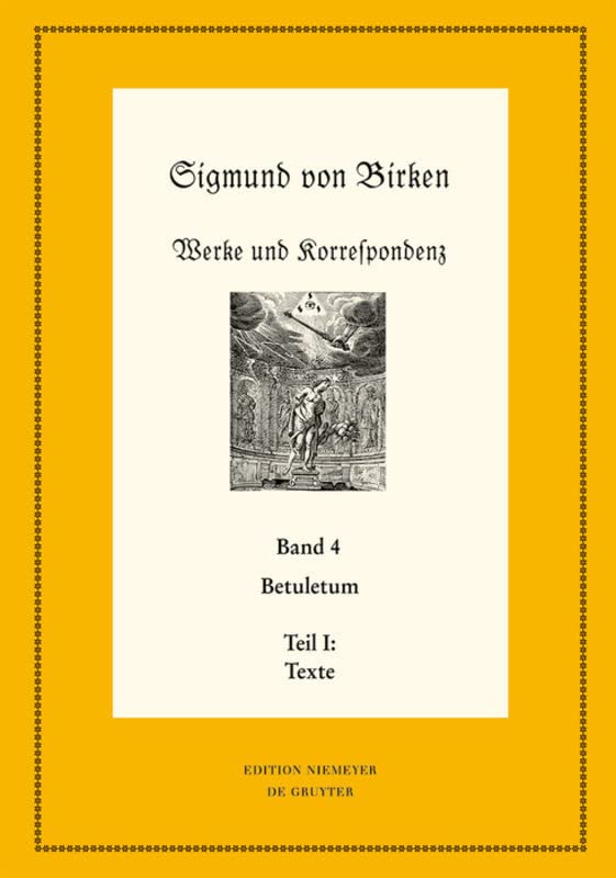 Betuletum: Teil I: Texte. Teil II: Apparate und Kommentare (Neudrucke deutscher Literaturwerke. N. F., 90/91) (German Edition)