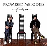 PROMISED MELODIES」 face to ace | TECHNOLOGY POPS π3.14