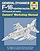 General Dynamics F-16 Fighting Falcon Manual: 1978 onwards (all marks) (Haynes Owners' Workshop Manuals)