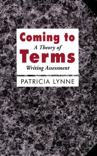 Buy Coming to Terms: Theorizing Writing Assessment in Composition Studies — BookShops.in