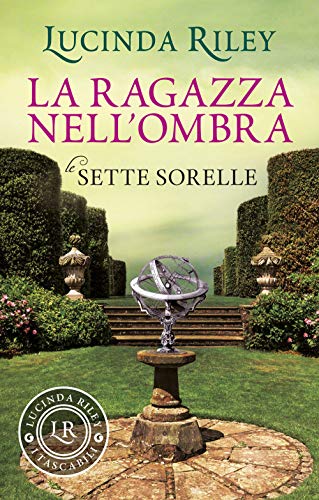 La ragazza nell'ombra. Le sette sorelle